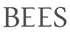 Bees